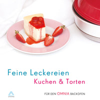 Feine Leckereien Kuchen & Torten - Kochbuch für den RoadBaker und OMNIA Campingbackofenackofen