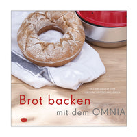 Brot backen - einfach & lecker - Kochbuch für den RoadBaker und OMNIA Campingbackofen