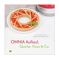 Auflauf, Quiche, Pizza & Co. - Kochbuch für den RoadBaker und OMNIA Campingbackofen