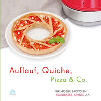 Cazuela, quiche, pizza y más - Libro de cocina para RoadBaker y horno de camping OMNIA